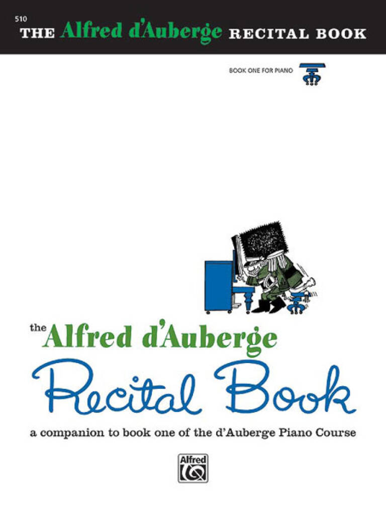 Alfred D'Auberge:  Piano Course Recital Book 1
