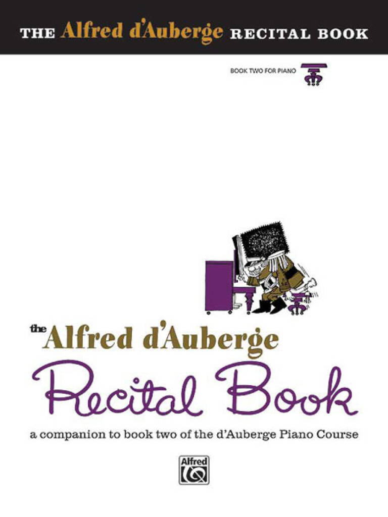 Alfred D'Auberge: Piano Course Recital Book 2