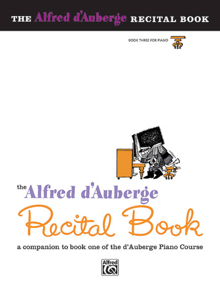Alfred D'Auberge: Piano Course Recital Book 3