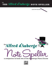 Alfred D'Auberge: Piano Course Note Speller Book 2