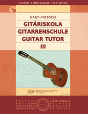 Miklos Mosoczi_Erzsebet Nagy: Gitarrenschule III