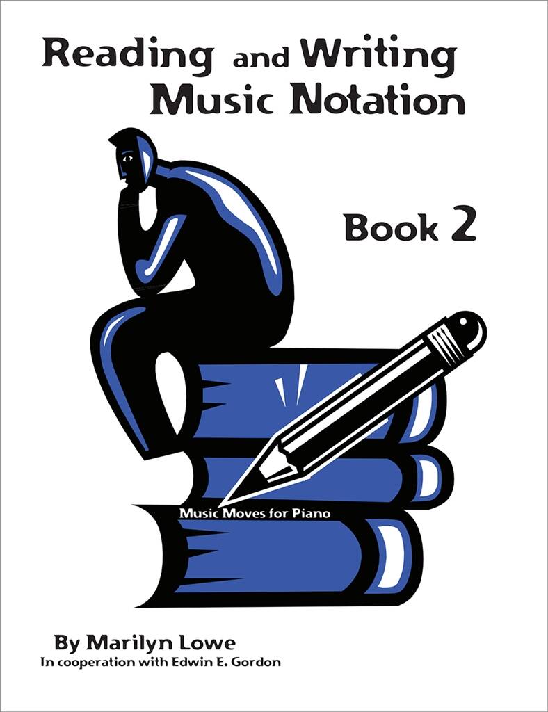 Music Moves for Piano: Reading and Writing, Book 2