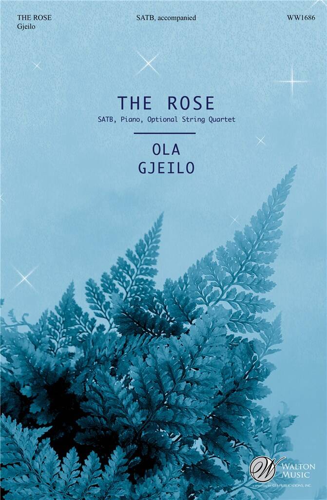 Gjeilo: The Rose (SATB)